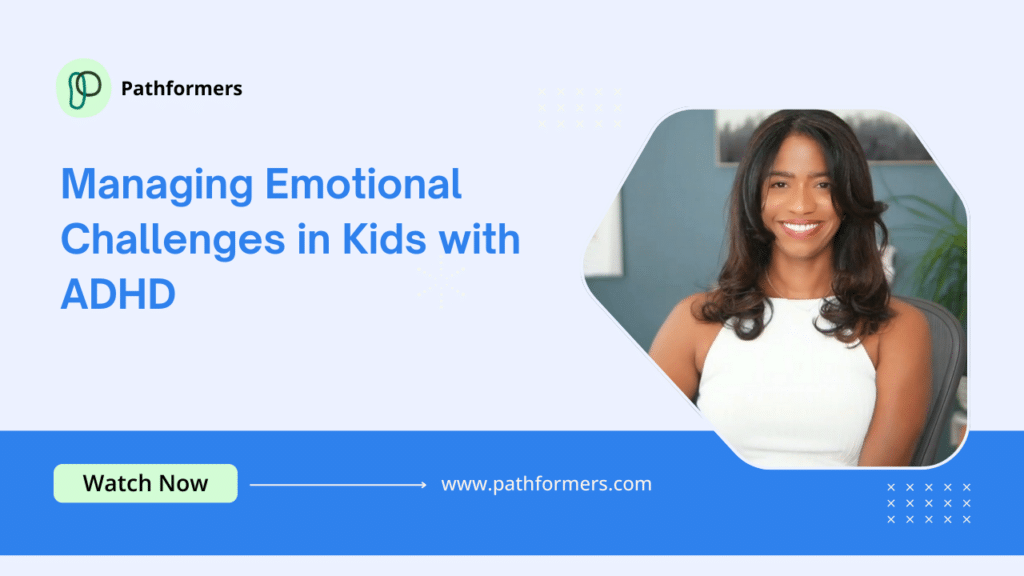 8. Managing Emotional Challenges in Kids with ADHD