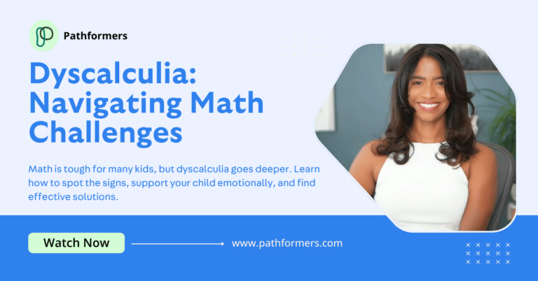 Dyscalculia: Navigating Math Challenges