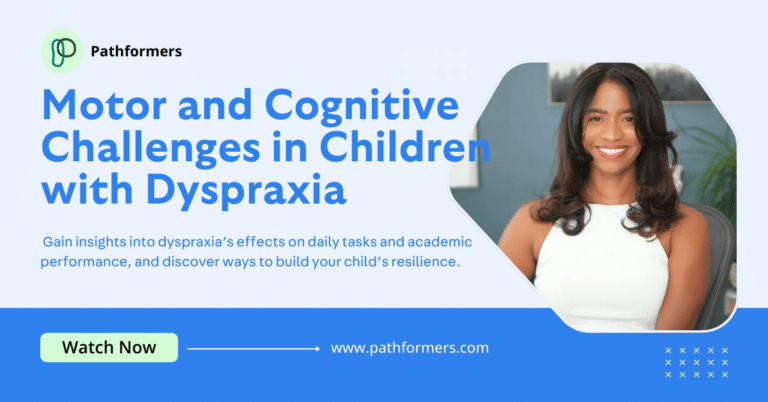 Motor and Cognitive Challenges in Children with Dyspraxia