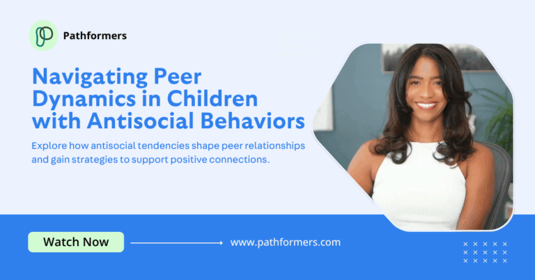Navigating Peer Dynamics in Children with Antisocial Behaviors