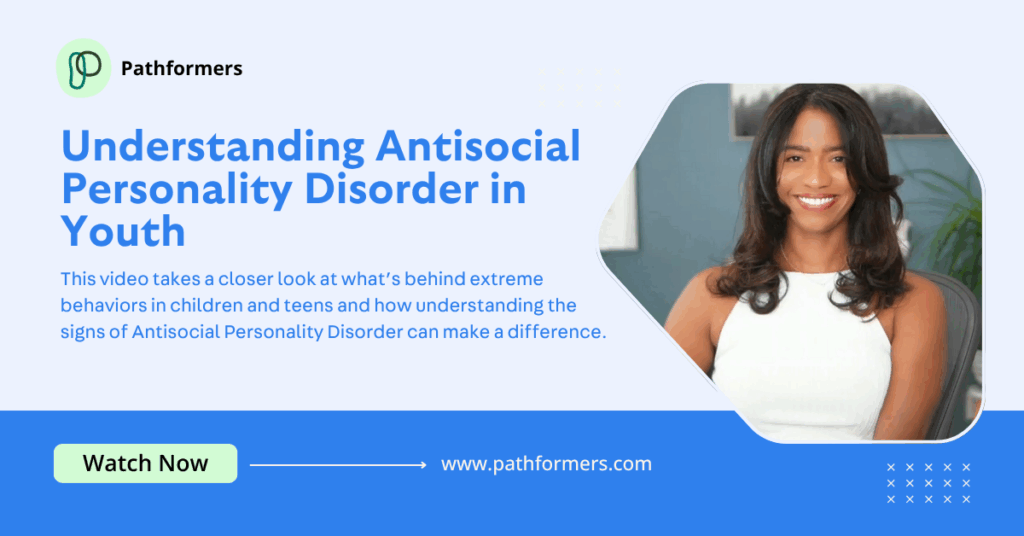 Understanding Antisocial Personality Disorder in Youth